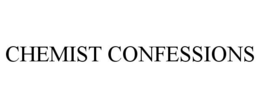 CHEMIST CONFESSIONS trademark
