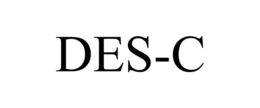 DES-C trademark
