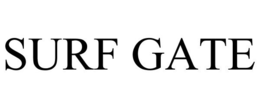SURF GATE trademark
