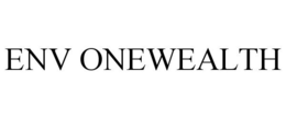 ENV ONEWEALTH trademark