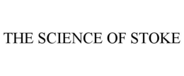 THE SCIENCE OF STOKE trademark