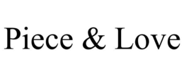 PIECE & LOVE trademark