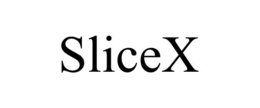 SLICEX trademark