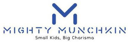 M MIGHTY MUNCHKIN SMALL KIDS, BIG CHARISMA trademark