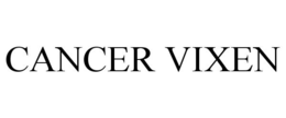 CANCER VIXEN trademark