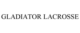 GLADIATOR LACROSSE trademark