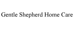 GENTLE SHEPHERD HOME CARE trademark