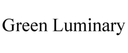 GREEN LUMINARY trademark