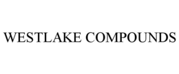 WESTLAKE COMPOUNDS trademark
