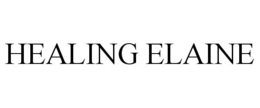 HEALING ELAINE trademark