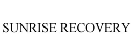SUNRISE RECOVERY trademark