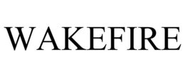 WAKEFIRE trademark