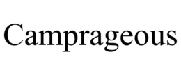 CAMPRAGEOUS trademark