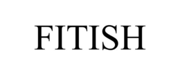 FITISH trademark