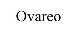 OVAREO trademark