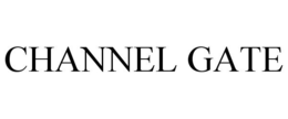 CHANNEL GATE trademark