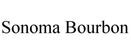 SONOMA BOURBON trademark