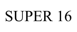 SUPER 16 trademark
