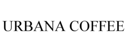 URBANA COFFEE trademark