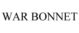 WAR BONNET trademark