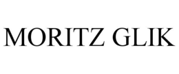MORITZ GLIK trademark