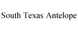 SOUTH TEXAS ANTELOPE trademark