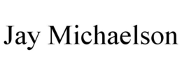 JAY MICHAELSON trademark