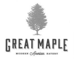 GREAT MAPLE MODERN AMERICAN EATERY trademark