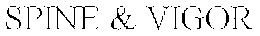 SPINE & VIGOR trademark