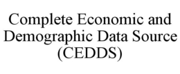 COMPLETE ECONOMIC AND DEMOGRAPHIC DATA SOURCE (CEDDS) trademark