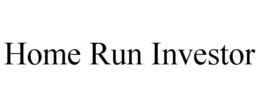 HOME RUN INVESTOR trademark