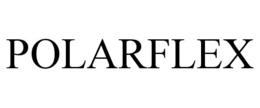 POLARFLEX trademark