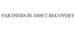 PARTNERS IN ASSET RECOVERY trademark