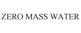 ZERO MASS WATER trademark