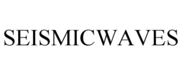 SEISMICWAVES trademark