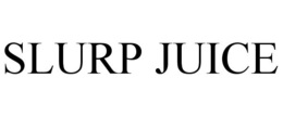 SLURP JUICE trademark