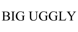 BIG UGGLY trademark
