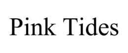 PINK TIDES trademark
