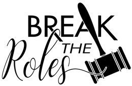 BREAK THE ROLES trademark