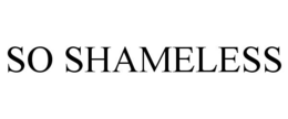 SO SHAMELESS trademark