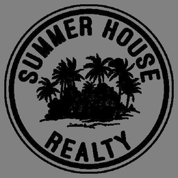 SUMMER HOUSE REALTY trademark