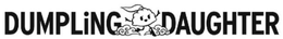 DUMPLING DAUGHTER trademark
