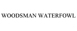 WOODSMAN WATERFOWL trademark