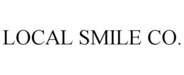 LOCAL SMILE CO. trademark