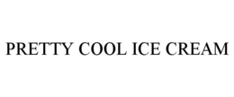 PRETTY COOL ICE CREAM trademark