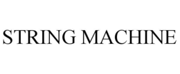 STRING MACHINE trademark