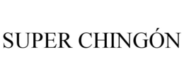 SUPER CHINGÓN trademark