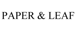 PAPER & LEAF trademark