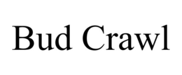 BUD CRAWL trademark