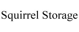 SQUIRREL STORAGE trademark
